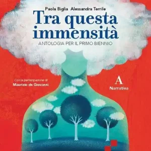 Promozione Tra questa immensità. Per le Scuole superiori. Con e-book. Con espansione online vol. A