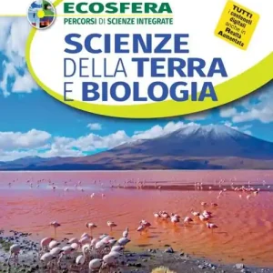Ecosfera. Scienze della terra e biologia. Percorsi di scienze integrate. Per le Scuole superiori. Con e-book. Con espansione online Economico