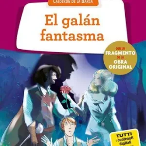 El galán fantasma. Livello B1. Con e-book. Con espansione online Solo Oggi