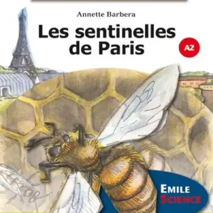 Scelto Dai Clienti Les sentinelles de Paris. Livello A2. Con espansione online