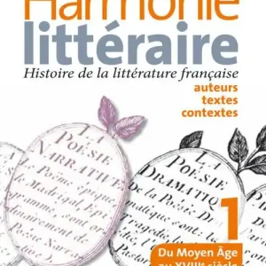 Harmonie litteraire. Histoire de la littérature française auteurs, textes et contextes. Per le Scuole superiori. Con CD Audio formato MP3. Con e-book. Con espansion vol. 1 Offerta