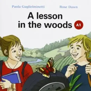 Spedito Oggi A lesson in the woods. LibroLIM. Con e-book. Con espansione online