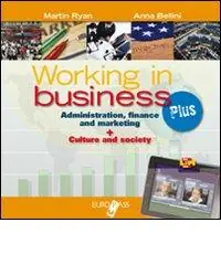 Di Tendenza Working in business plus. LibroLIM. Per le Scuole superiori. Con e-book. Con espansione online