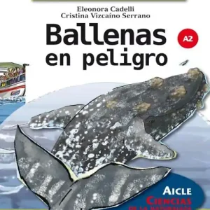Occasione Ballenas en peligro. Livello A2. Con espansione online