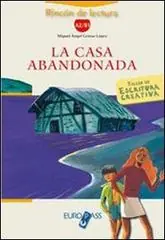 Bestseller La casa abandonada. Livello A2-B1. Con espansione online