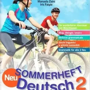 Sommerheft Deutsch Neu. Mit Grammatik. Per la Scuola media. Con e-book. Con espansione online vol. 2 Più Venduto