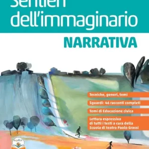 Sentieri dell‘immaginario. Poesia e Teatro. Con Letteratura delle origini. Per le Scuole superiori. Con e-book. Con espansione online Prezzo Basso