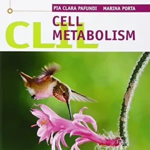 Prezzo Ridotto CLIL. Cell metabolism. Per le Scuole superiori. Con e-book. Con espansione online