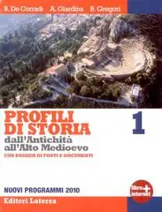 Profili di storia dall‘antichità all‘alto Medioevo. Con Dossier di fonti e documenti. Con espansione online. Per le Scuole superiori vol. 1 Subito Disponibile