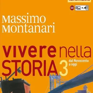 Nuovo Arrivo Vivere nella storia. Con storie settoriali. Con materiali per il docente. Per le Scuole superiori. Con espansione online vol. 3