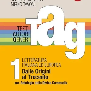 TAG. Testi autori generi. Per le Scuole superiori. Con espansione online vol. 1 Compra Oggi Stesso