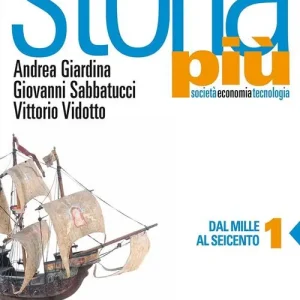 Saldi Storia più. Società economia tecnologia. Per le Scuole superiori. Con e-book. Con espansione online vol. 1