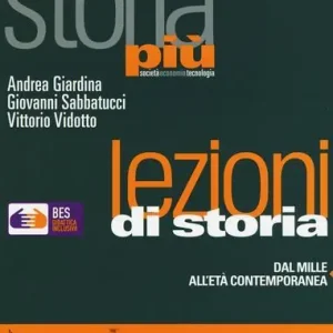 Lezioni di storia. Dal Mille all‘età contemporanea. Fascicolo BES per Storia più Scelto Dai Clienti