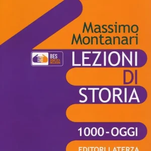Lezioni di storia. BES. 1000 oggi. Per le Scuole superiori Economico