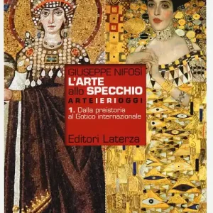 Più Venduto L‘arte allo specchio. Con cittadini dell‘arte. Per le Scuole superiori. Con ebook. Con espansione online vol. 1