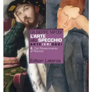 L‘arte allo specchio. Per le Scuole superiori. Con ebook. Con espansione online vol. 2 Solo Oggi