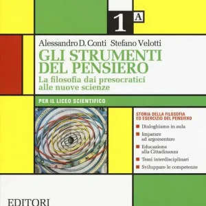 Prezzo Scontato Gli strumenti del pensiero. La filosofia dai presocratici alle nuove scienze. Per il Liceo scientifico. Con e-book. Con espansione online vol. 1