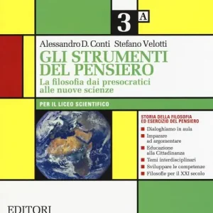 Bestseller Gli strumenti del pensiero. La filosofia dai presocratici alle nuove scienze. Per il Liceo scientifico. Con e-book. Con espansione online vol. 3