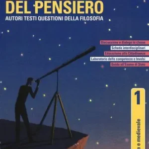 Le strade del pensiero. Autori, testi, questioni della filosofia. Per le Scuole superiori. Con e-book. Con espansione online vol. 1 Prezzo Conveniente