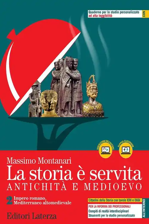 La storia è servita. Antichità e medioevo. Per le Scuole superiori. Con e-book. Con espansione online vol. 2 Novità