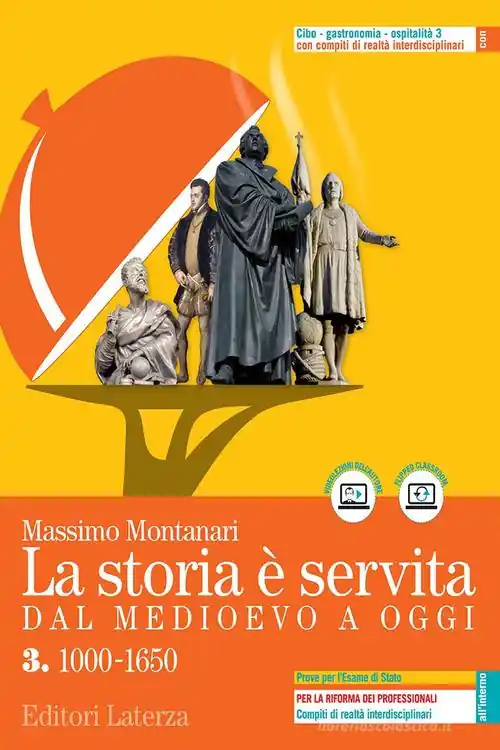 Compra Online La storia è servita. Dal medioevo a oggi. Con prove per l‘esame di Stato. Per le Scuole superiori. Con e-book. Con espansione online vol. 3