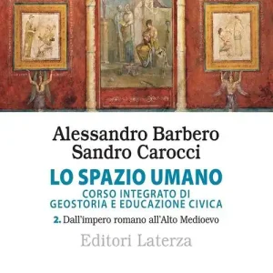 Occasione Imperdibile Lo spazio umano. Corso integrato di geostoria e educazione civica. Per le Scuole superiori. Con e-book. Con espansione online vol. 2