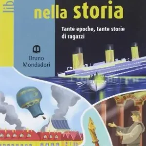 Acquista Ora Ragazzi nella storia. Con e-book. Con espansione online