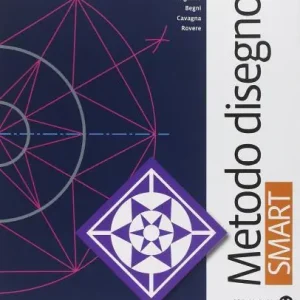 Metodo disegno smart. Per le Scuole superiori. Con e-book. Con espansione online Compra Adesso