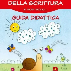 Alla conquista della scrittura e non solo... Guida didattica Di Tendenza