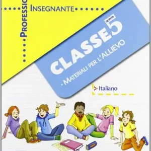 Promozione Professione insegnante. Materiali per l‘allievo. Italiano. Per la 5ª classe elementare