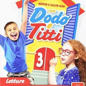 Promozione Soffio e salto con Dodo e Titti. Per la 3ª classe elementare. Con e-book. Con espansione online