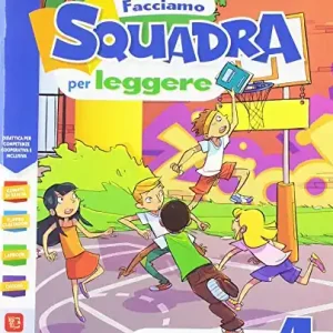 Facciamo squadra per leggere. Per la 4ª classe elementare. Con e-book. Con espansione online Nuova Collezione