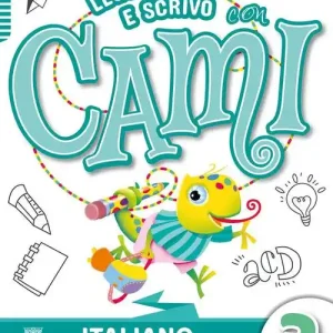 Leggo e scrivo con Cami. Per il conseguimento delle competenze linguistico-espressive. Per la Scuola elementare. Con e-book. Con espansione online vol. 3 Offerta