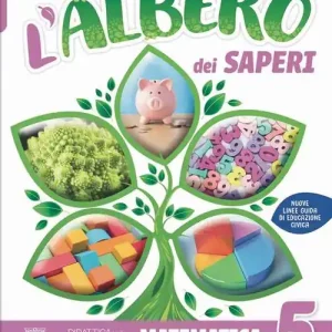 Nuovo Arrivo L‘albero dei saperi. Ambito scientifico. Matematica con esercizi, Scienze Con esercizi. Per la 5ª classe della Scuola elementare. Con e-book. Con espansione online vol. 2