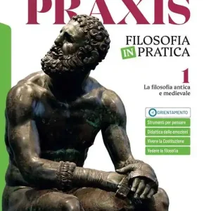Affare Praxis + clil philosophy. La filosofia antica e medievale. Per le Scuole superiori. Con e-book. Con espansione online vol. 1