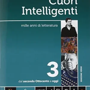 Cuori intelligenti. Ediz. verde. Per le Scuole superiori. Con e-book. Con espansione online vol. 3 Novità