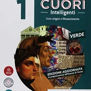 Prezzo Di Fabbrica Cuori intelligenti. Con Modelli di scrittura e Antologia Divina Commedia. Ediz. verde. Per le Scuole superiori. Con ebook. Con espansione online vol. 1