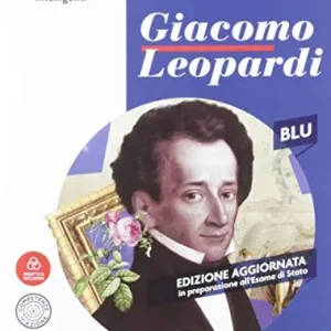 Cuori intelligenti. Leopardi. Ediz. blu. Per le Scuole superiori. Con e-book. Con espansione online Direttamente Dal Produttore