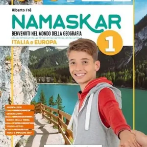 Namaskar.. Per la Scuola media. Con e-book. Con espansione online. Con Libro Regioni-Agenda 2030. Con DVD-ROM vol. 1 Ultime Pezzi