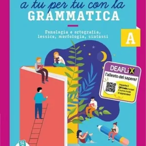 A tu per tu con la grammatica. Con Tavole per lo studio e il ripasso e Quaderno operativo. Per la Scuola media. Con e-book. Con espansione online vol. A Affare