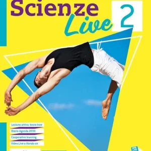 Scienze live. Ediz. curricolare. Per la Scuola media. Con e-book. Con espansione online vol. 2 Prezzo Scontato