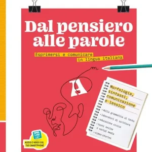 Di Tendenza Dal pensiero alle parole. Esprimersi e comunicare in lingua italiana. Per il biennio delle Scuole superiori. Con e-book. Con espansione online vol. A-B