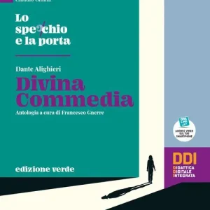 Compra Oggi Stesso Lo specchio e la porta. Mille anni di letteratura. Ediz. verde. Divina Commedia. Per le Scuole superiori. Con e-book. Con espansione online