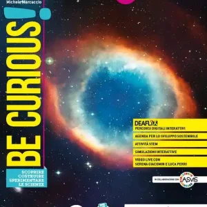 Be curious! Scoprire, Costruire, Sperimentare le scienze. Per la Scuola media. Con e-book. Con espansione online vol. 3 Pagamento Sicuro