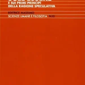 Sette lezioni sull‘essere e sui primi principi della ragione speculativa Promozione