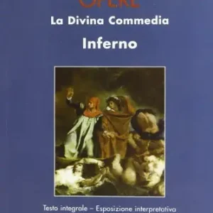 Opere. Divina Commedia. Inferno Vendita Finale