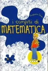 I compiti di matematica. Per potenziare. Per la 5ª classe elementare Subito Disponibile