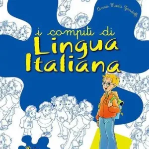 I compiti di lingua italiana. Per potenziare. Per la 5ª classe elementare Non Perdere