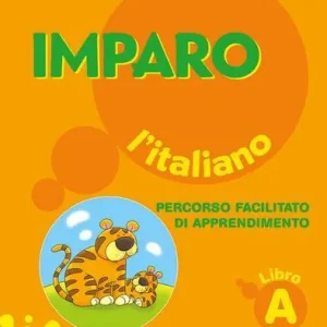 Pagamento Sicuro Imparo l‘italiano. Vol. A. Per la Scuola elementare