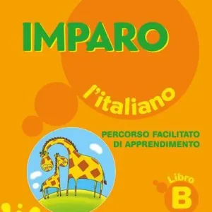 Imparo l‘italiano. Vol. B. Per la Scuola elementare Popolare